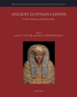 Ancient Egyptian Coffins : Craft Traditions and Functionality - eBook