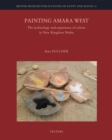 Painting Amara West : The Technology and Experience of Colour in New Kingdom Nubia - eBook