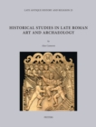 Historical Studies in Late Roman Art and Archaeology - eBook