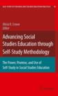 Advancing Social Studies Education through Self-Study Methodology : The Power, Promise, and Use of Self-Study in Social Studies Education - eBook