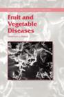 Fruit and Vegetable Diseases - Book