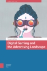 Digital Gaming and the Advertising Landscape - eBook