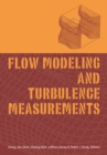 Flow Modeling and Turbulence Measurements - Book