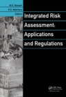 Integrated Risk Assessment: Applications and Regulations - Book