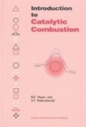 Introduction to Catalytic Combustion - Book