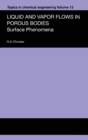 Liquid and Vapour Flows in Porous Bodies : Surface Phenomena - Book
