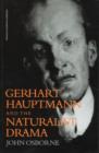 Gerhard Hauptmann and the Naturalist Drama - Book