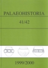 Palaeohistoria 41/42 (1999-2000) : Institute of Archaeology, Groningen, the Netherlands - Book