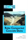 RCC Dams - Roller Compacted Concrete Dams : Proceedings of the IV International Symposium on Roller Compacted Concrete Dams, Madrid, Spain, 17-19 November 2003- 2 Vol set - Book