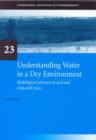 Understanding Water in a Dry Environment : IAH International Contributions to Hydrogeology 23 - Book