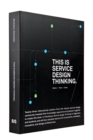 This is Service Design Thinking. Basics - Tools - Cases - Book