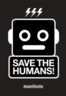 Save the Humans : How to Survive - Book