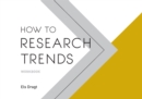 How to Research Trends Workbook - Book