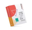 Creative Content Kit : A Method to Ideate and Create Content Strategy - Book