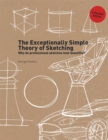 The Exceptionally Simple Theory of Sketching (Extended Edition) - Book