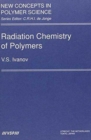 Radiation Chemistry of Polymers - Book