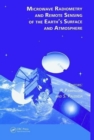 Microwave Radiometry and Remote Sensing of the Earth's Surface and Atmosphere - Book