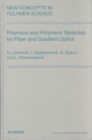 Polymers and Polymeric Materials for Fiber and Gradient Optics - Book