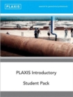 Plaxis Introductory : Student Pack and Tutorial Manual 2010 - Book
