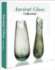 Ancient Glass : Collection - Book