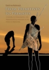 From Primitives to Primates - Book