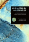 Archaeology and Geomatics : Harvesting the benefits of 10 years of training in the Iberian Peninsula (2006-2015) - Book