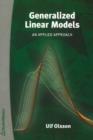 Generalized Linear Models : An Applied Approach - Book