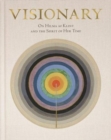 Hilma af Klint: Visionary : on Hilma af Klint and the Spirit of Her Time - Book