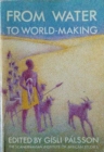 From Water to World-Making : African Models and Arid Lands - Book