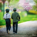 Tom Sawyer, Detective - eAudiobook