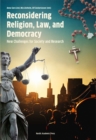 Reconsidering Religion, Law, and Democracy : New Challenges for Society and Research - eBook