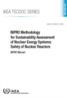 INPRO Methodology for Sustainability Assessment of Nuclear Energy Systems: Safety of Nuclear Reactors : INPRO Manual - Book