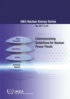 Commissioning Guidelines for Nuclear Power Plants - Book