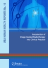 Introduction of Image Guided Radiotherapy into Clinical Practice - Book