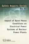 Impact of Open Phase Conditions on Electrical Power Systems of Nuclear Power Plants - Book
