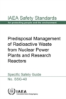 Predisposal Management of Radioactive Waste from Nuclear Power Plants and Research Reactors : Specific Safety Guide - Book
