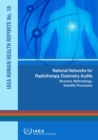 National Networks for Radiotherapy Dosimetry Audits - eBook