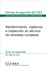 Maintenance, Surveillance and In-Service Inspection in Nuclear Power Plants (Spanish Edition) - Book