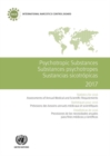 Psychotropic substances 2017 : statistics for 2016, assessments of annual medical and scientific requirements for substances in schedules II, III and IV of the Convention on Psychotropic Substances of - Book
