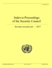 Index to proceedings of the Security Council : seventy-second year - 2017 - Book