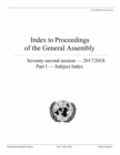 Index to proceedings of the General Assembly : seventy-second session - 2017/2018, Part I: Subject index - Book