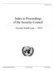 Index to proceedings of the Security Council : seventy-fourth year - 2019 - Book