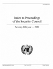 Index to proceedings of the Security Council : seventy-fifth year - 2020 - Book