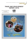 Trade and development report 2016 : structural transformation for inclusive and sustained growth - Book
