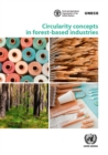 Circularity concepts in forest-based industries - Book
