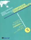 From corporate social responsibility to corporate sustainability : moving the agenda forward in Asia and the Pacific - Book