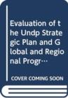 Evaluation of the UNDP Strategic Plan and Global and Regional Programmes - Book