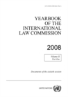 Yearbook of the International Law Commission 2008 : Vol. 2: Part 1. 2008 - Book