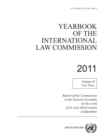 Yearbook of the International Law Commission 2011 : Vol. 2: Part 3. Report of the Commission to the General Assembly on the work of its sixty-third session (addendum) - Book