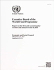 Executive Board of the World Food Programme : report on the first and second regular sessions and annual session of 2016 - Book